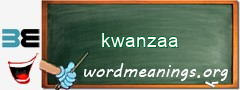 WordMeaning blackboard for kwanzaa